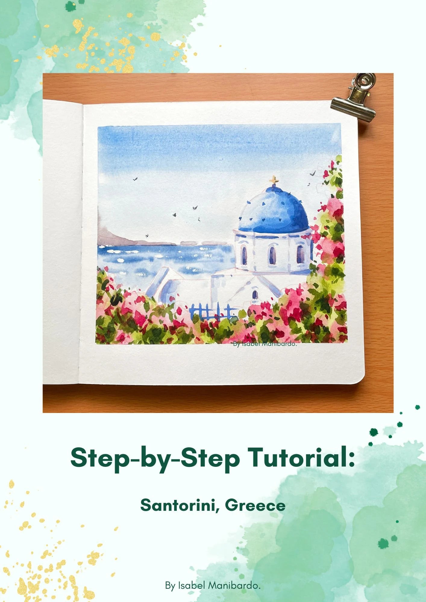 Santorini, Greece Tutorial Step by Step painting downloadable PDF, beginner’s guide painting tutorial, easy watercolour tutorial, greece art